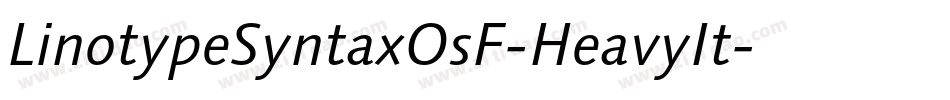 LinotypeSyntaxOsF-HeavyIt字体转换