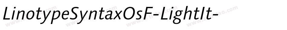 LinotypeSyntaxOsF-LightIt字体转换