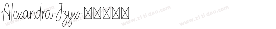 Alexandra-Jzyx字体转换