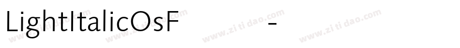 LightItalicOsF手机版字体转换