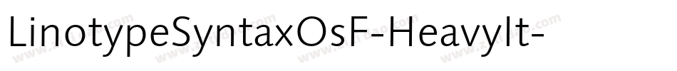 LinotypeSyntaxOsF-HeavyIt字体转换