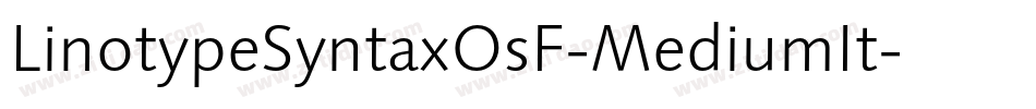 LinotypeSyntaxOsF-MediumIt字体转换