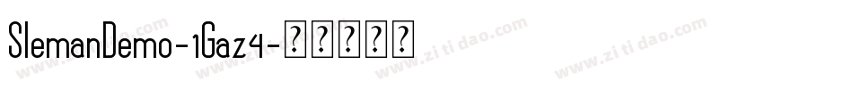 SlemanDemo-1Gaz4字体转换