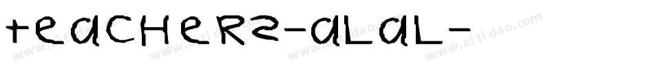 Teachers-ALaL字体转换