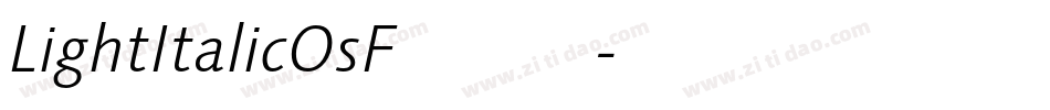 LightItalicOsF生成器字体转换