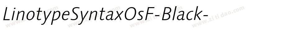 LinotypeSyntaxOsF-Black字体转换