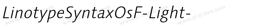 LinotypeSyntaxOsF-Light字体转换