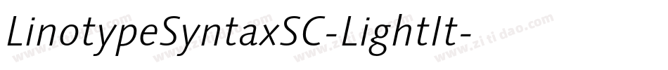 LinotypeSyntaxSC-LightIt字体转换