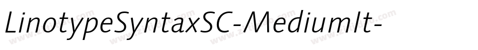 LinotypeSyntaxSC-MediumIt字体转换