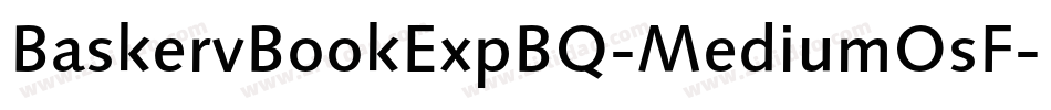 BaskervBookExpBQ-MediumOsF字体转换