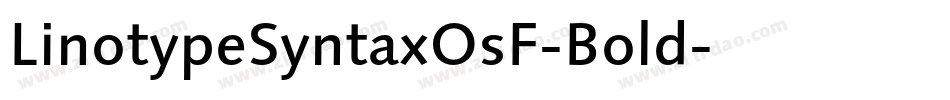 LinotypeSyntaxOsF-Bold字体转换