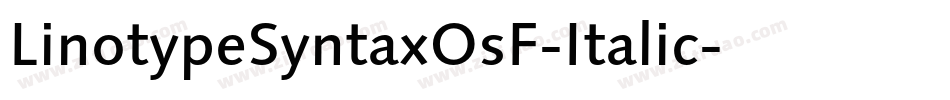 LinotypeSyntaxOsF-Italic字体转换