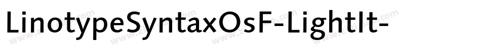 LinotypeSyntaxOsF-LightIt字体转换