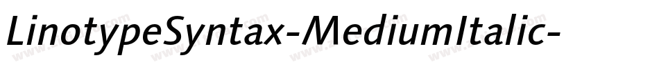 LinotypeSyntax-MediumItalic字体转换