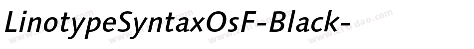 LinotypeSyntaxOsF-Black字体转换