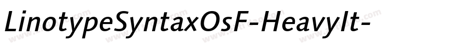 LinotypeSyntaxOsF-HeavyIt字体转换