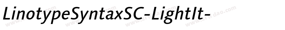 LinotypeSyntaxSC-LightIt字体转换