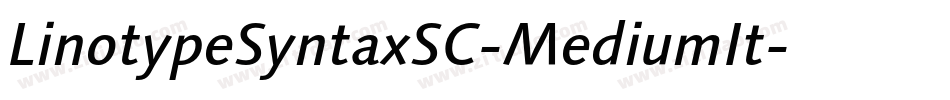 LinotypeSyntaxSC-MediumIt字体转换