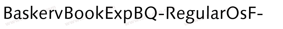 BaskervBookExpBQ-RegularOsF字体转换