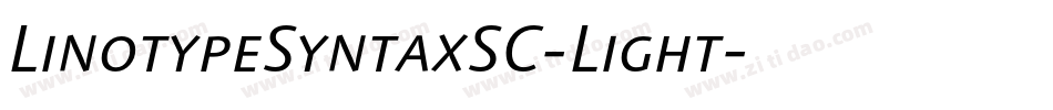 LinotypeSyntaxSC-Light字体转换