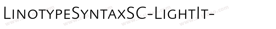 LinotypeSyntaxSC-LightIt字体转换
