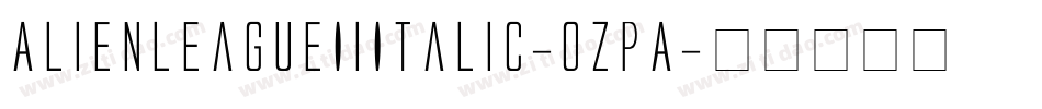 AlienLeagueIiItalic-ozpA字体转换