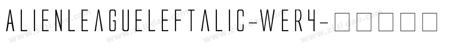 AlienLeagueLeftalic-WEr4字体转换