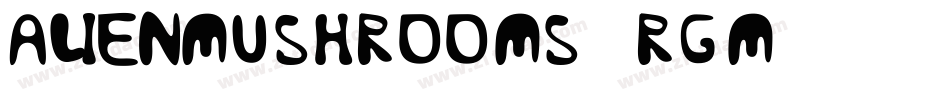 AlienMushrooms-6rgM字体转换