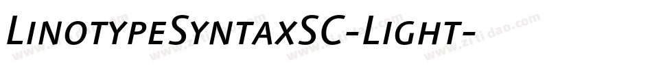 LinotypeSyntaxSC-Light字体转换