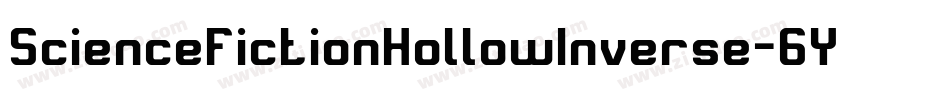 ScienceFictionHollowInverse-6YYDv字体转换