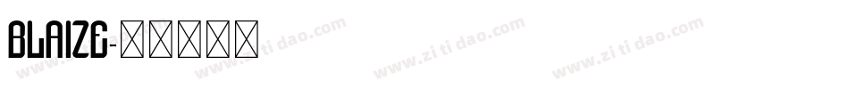 Blaize字体转换