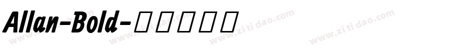 Allan-Bold字体转换
