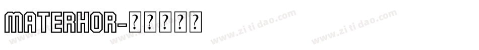 MATERHOR字体转换