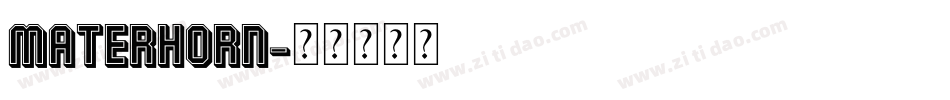 Materhorn字体转换