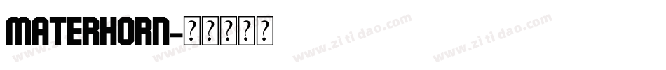 Materhorn字体转换