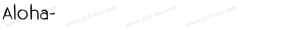Aloha字体转换