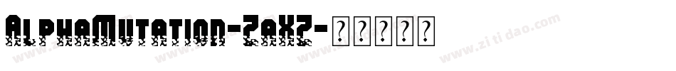 AlphaMutation-ZaXZ字体转换