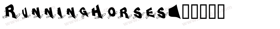 RunningHorses字体转换