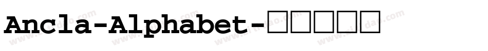 Ancla-Alphabet字体转换