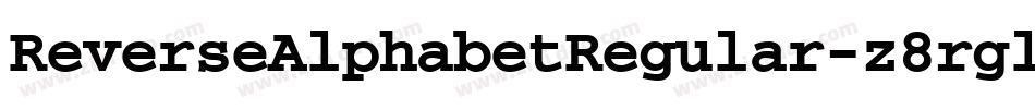 ReverseAlphabetRegular-z8rgl字体转换