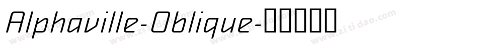 Alphaville-Oblique字体转换