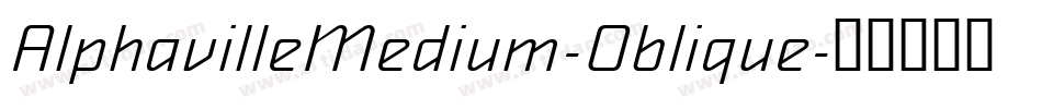 AlphavilleMedium-Oblique字体转换