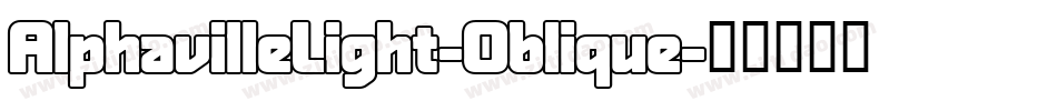 AlphavilleLight-Oblique字体转换