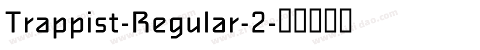 Trappist-Regular-2字体转换