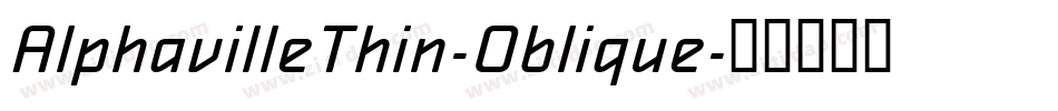 AlphavilleThin-Oblique字体转换