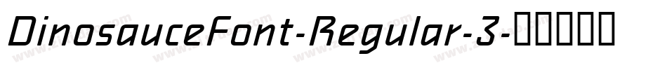 DinosauceFont-Regular-3字体转换