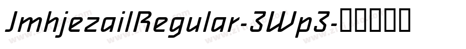 JmhjezailRegular-3Wp3字体转换