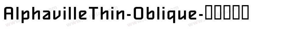 AlphavilleThin-Oblique字体转换