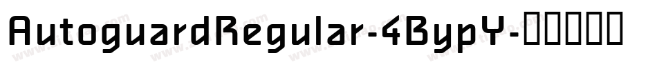 AutoguardRegular-4BypY字体转换