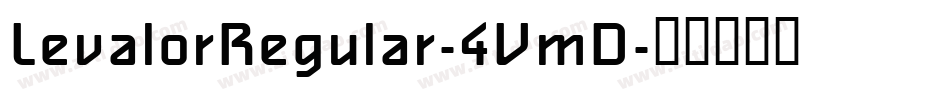 LevalorRegular-4VmD字体转换 LevalorRegular-4VmD字体转换